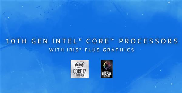 Intel 10nm酷睿问世 处理器六大神技正式落地