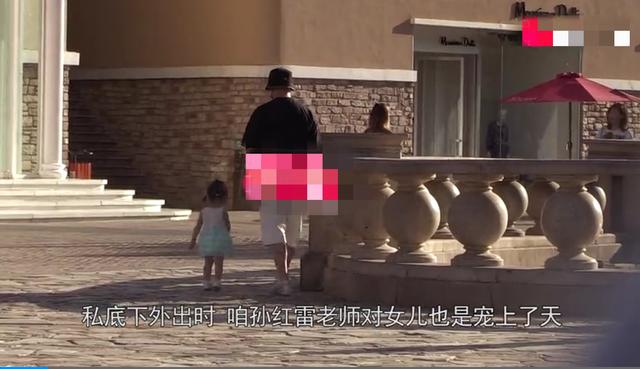 孙红雷携女外出寸步不离，一岁半女儿能跑会跳超可爱
