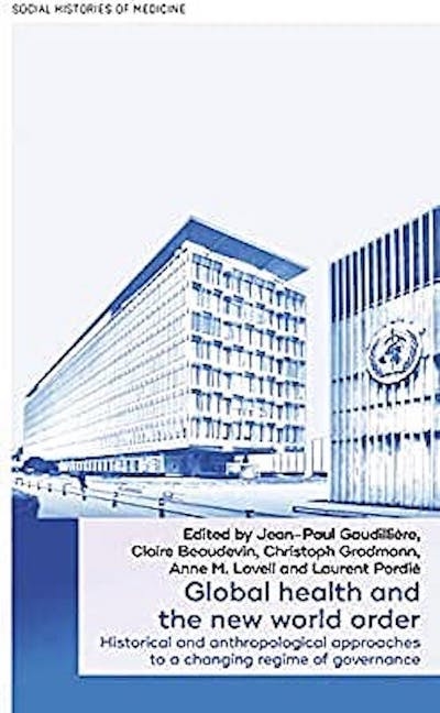lovell and laurent pordié (eds), global health and the new