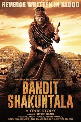 Bandit Shakuntala在线观看