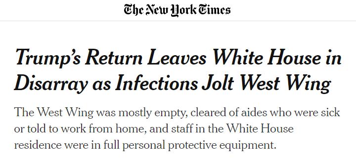 （《纽约时报》：感染事件震动白宫西翼，特朗普的回归使白宫陷入混乱）