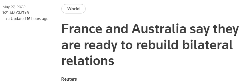 法国称将与澳新总理重建双边关系：他承认莫里森政府“严重背信”