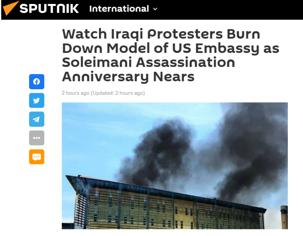 俄卫星社：随着苏莱曼尼遇害纪念日临近，伊拉克抗议者烧毁了美国大使馆的模型