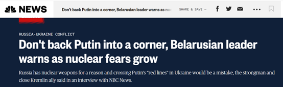 NBC：核恐惧增长之际，白俄罗斯领导人警告说，不要把普京逼到墙角