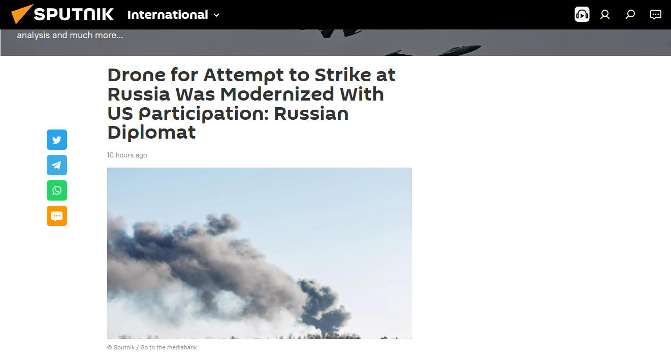 俄罗斯卫星通讯社：俄罗斯外交官称，试图袭击俄罗斯的无人机在美国参与下进行了现代化改造