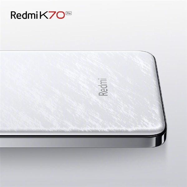 Redmi K70 Pro新晴雪配色出炉:纯白玻璃机身超吸睛