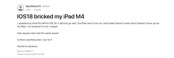 苹果iPadOS 18更新翻车！M4版iPad Pro升级黑屏变砖