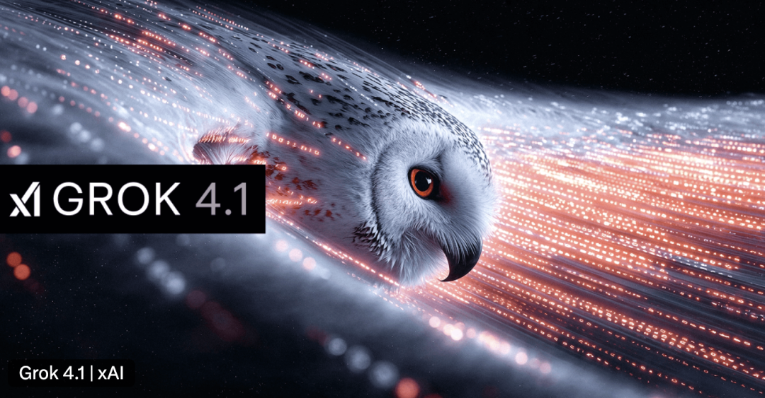 马斯克抢先谷歌一步放大招,Grok 4.1登顶LMArena,创意写作直逼GPT-5.1
