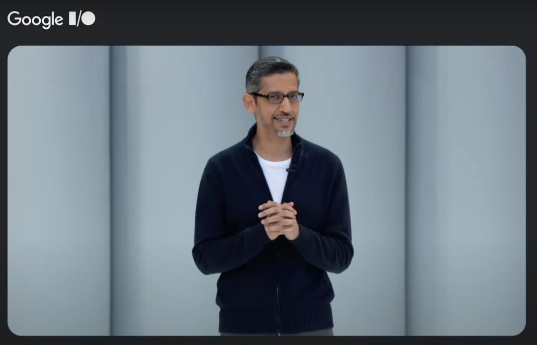 炸裂!谷歌I/O大会王者归来:Gemini“世界模型”初现,搜索“换脑”,一句话制作原声电影