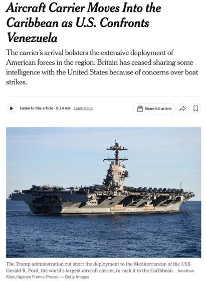 △《纽约时报》报道,美国最先进的“福特”号航母日前进入加勒比海区域,美国政府正在考虑采取进一步军事行动,旨在推翻马杜罗政权。