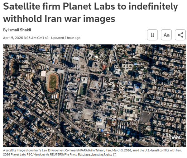星球实验室：无尽期暂停发布伊朗及中东突破地区卫星影像