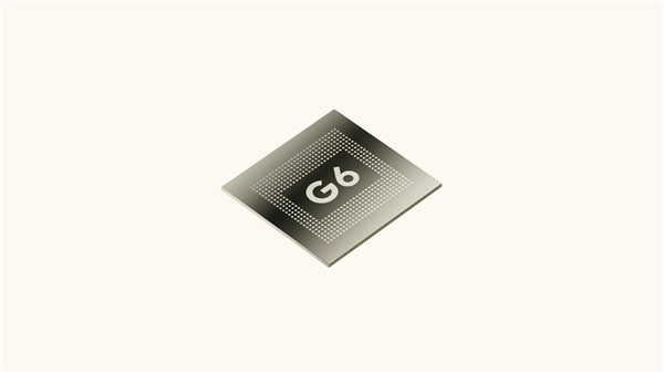 半导体行业闹乌龙!谷歌Tensor G6依旧是3nm方案:苹果拿到台积电2nm首发权