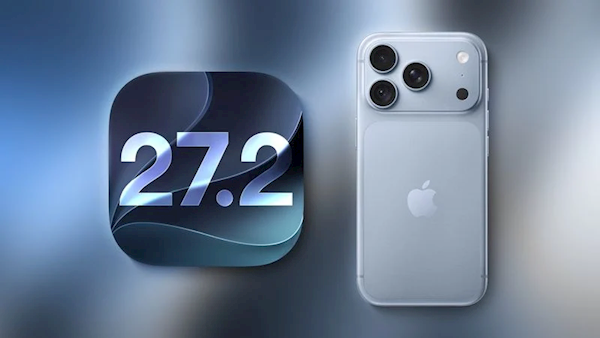 罕见！苹果发布iOS 27.2 Beta：跳过27.1或为防止iPhone Duo泄密