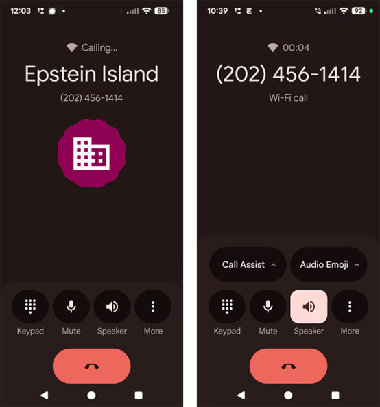 据《华盛顿邮报》报说念，该媒体记者26日使用Pixel手机致电白宫时，手机屏幕上浮现“爱泼斯坦岛”字样（左图），27日致电时莫得出现这种情况（右图）。图源：《华盛顿邮报》报说念配图