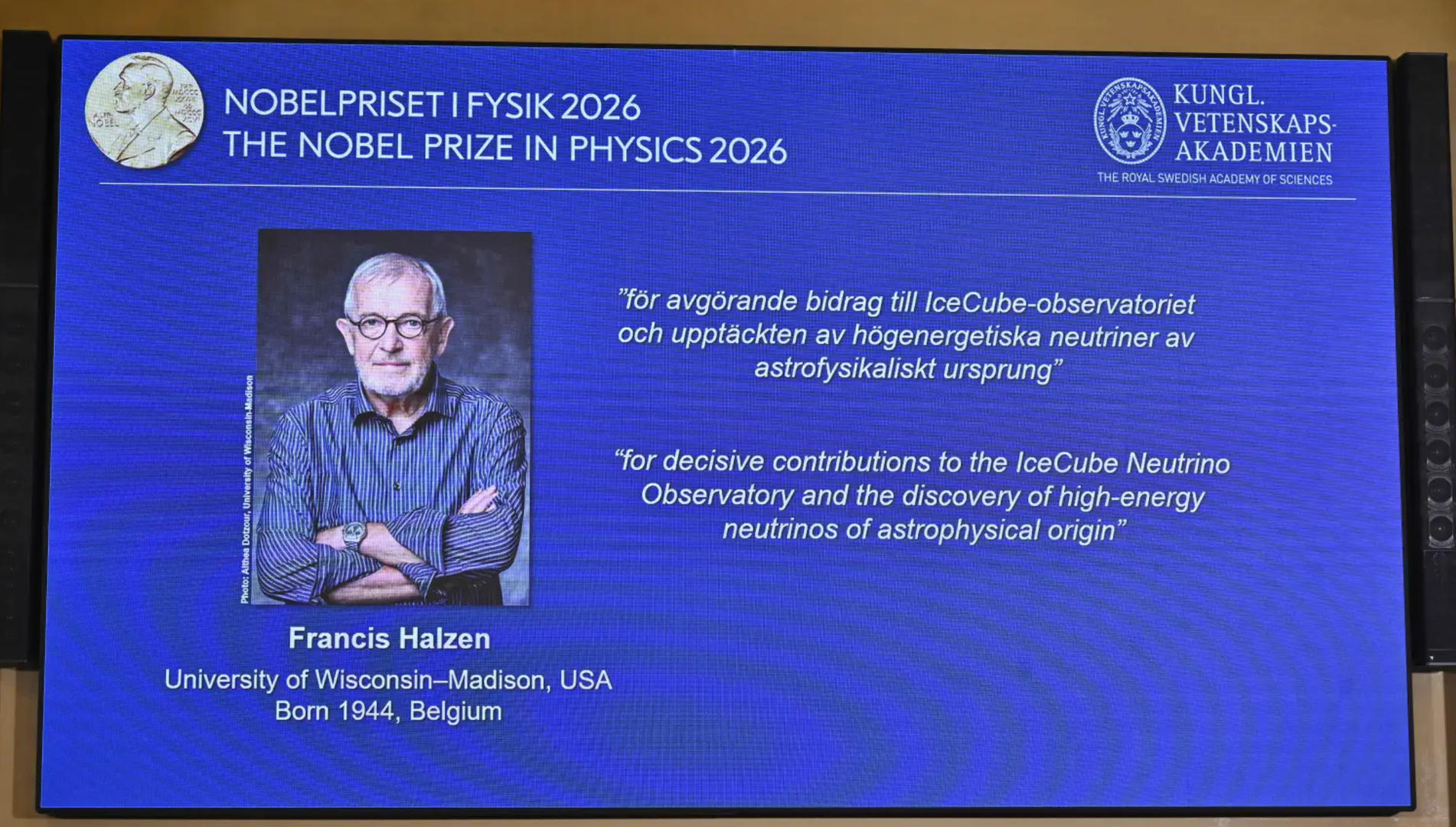 ▲弗朗西斯·哈尔岑获得2026年诺贝尔物理学奖