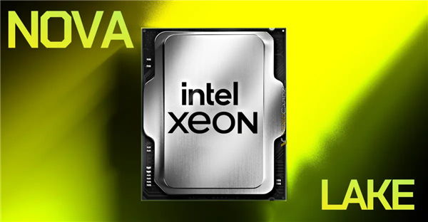 等不到了!英特尔取消Nova Lake大核显CPU:移至下代Razor Lake