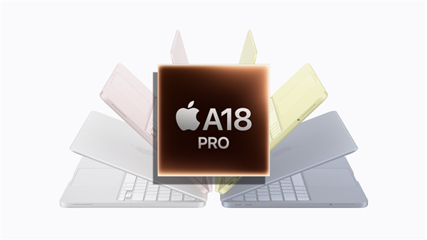 苹果利用MacBook Neo清理A18 Pro库存!李楠直呼库克是库存管理大师