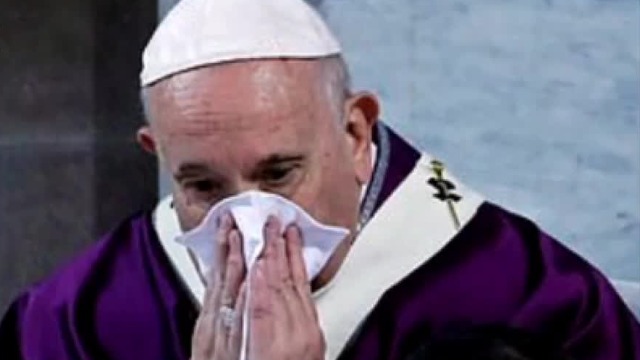 教皇病了？外媒称身体不舒服取消活动 弥撒时曾擤鼻涕咳嗽