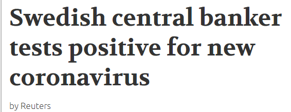 瑞典央行副行长新冠病毒检测结果呈阳性 