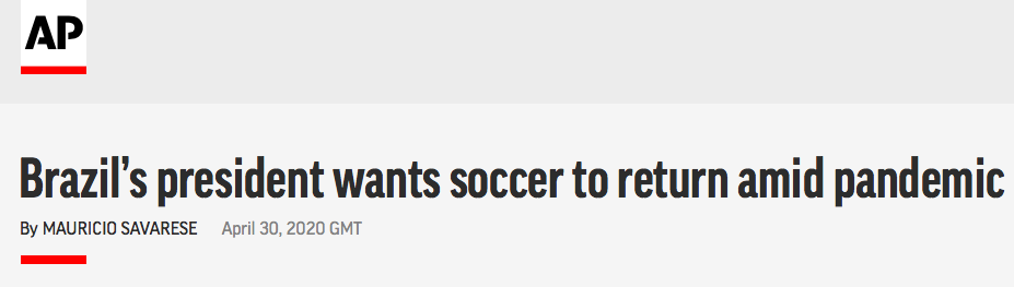 巴西总统希望恢复足球比赛：球员身体好，死亡几率低