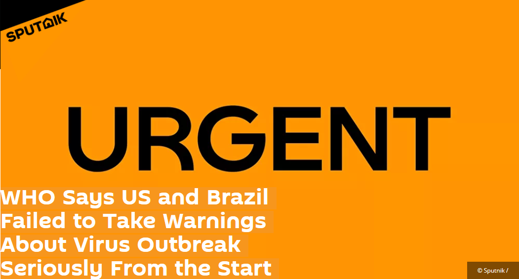 WHO发言人：美国和巴西从未认真对待疫情暴发的警告