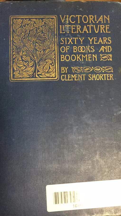 英伦藏书书影之一：Victorian Literature Sixty Years of Books and Bookmen Clement Shorter
