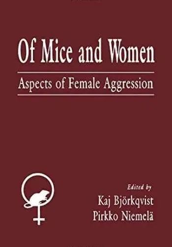 文集Of Mice and Women: Aspects of Female Aggression（《鼠和女性之间：女性攻击性的若干面向》）书封。