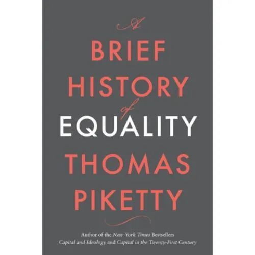 ▲托马斯·皮凯蒂的新书《平等简史》