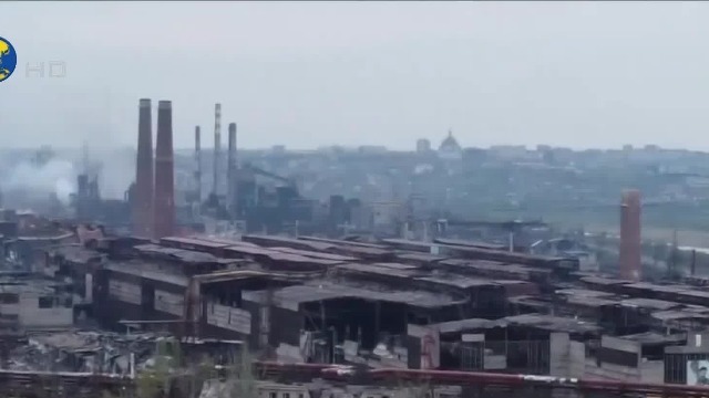 马里乌波尔市长：乌方和亚速钢铁厂内部守军已失联