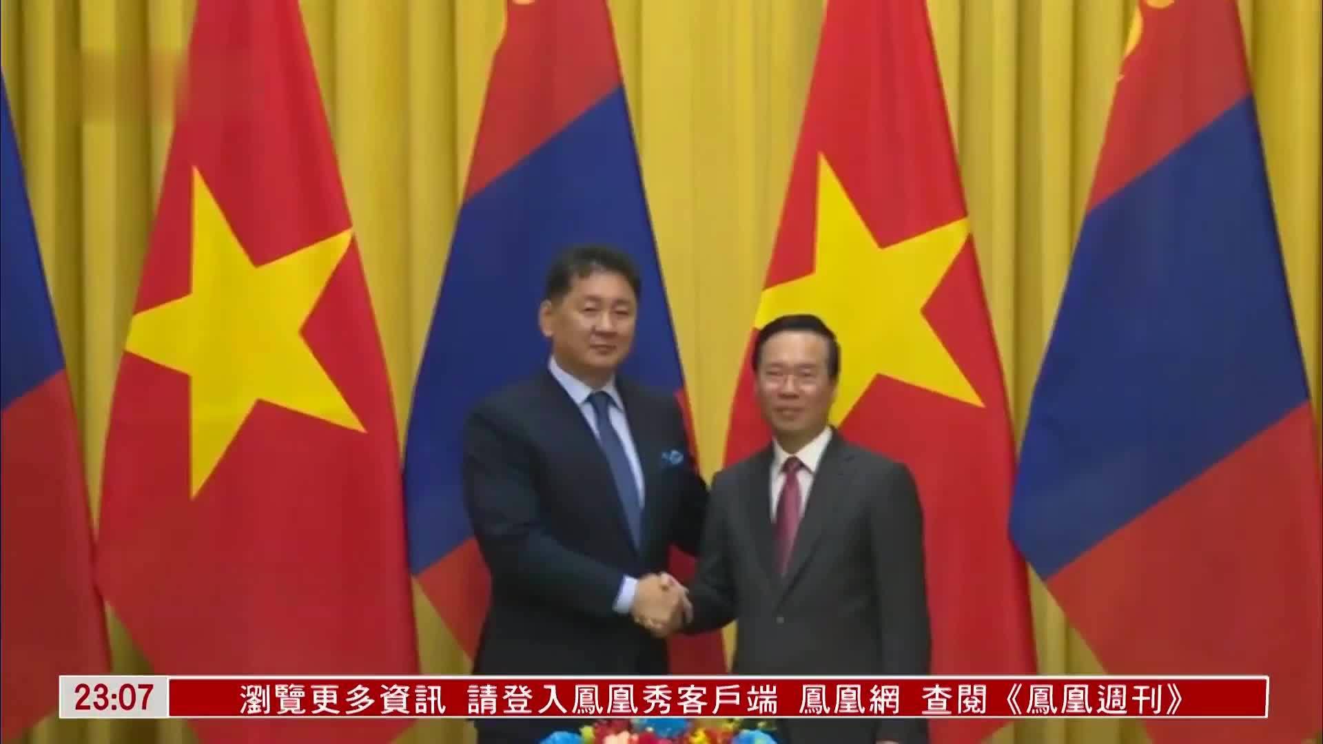 蒙越两国元首举行双边会谈_凤凰网视频_凤凰网