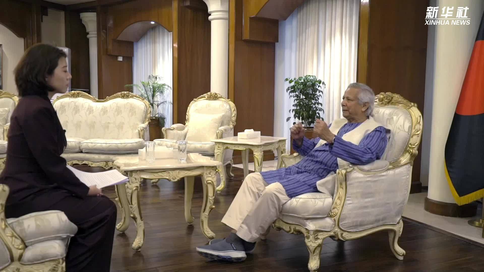 孟加拉国临时政府首席顾问尤努斯：期待孟中两国合作迈入新阶段