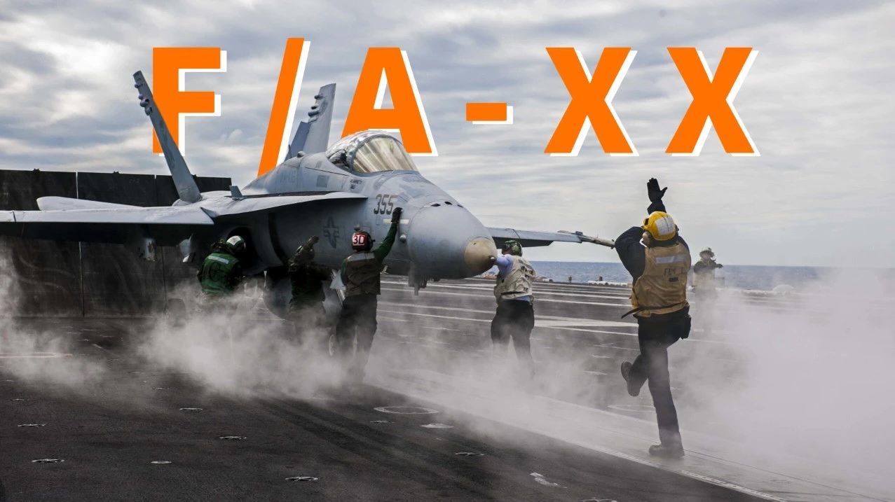 波音或诺格，美海军下一代舰载机F/A-XX会花落谁家？