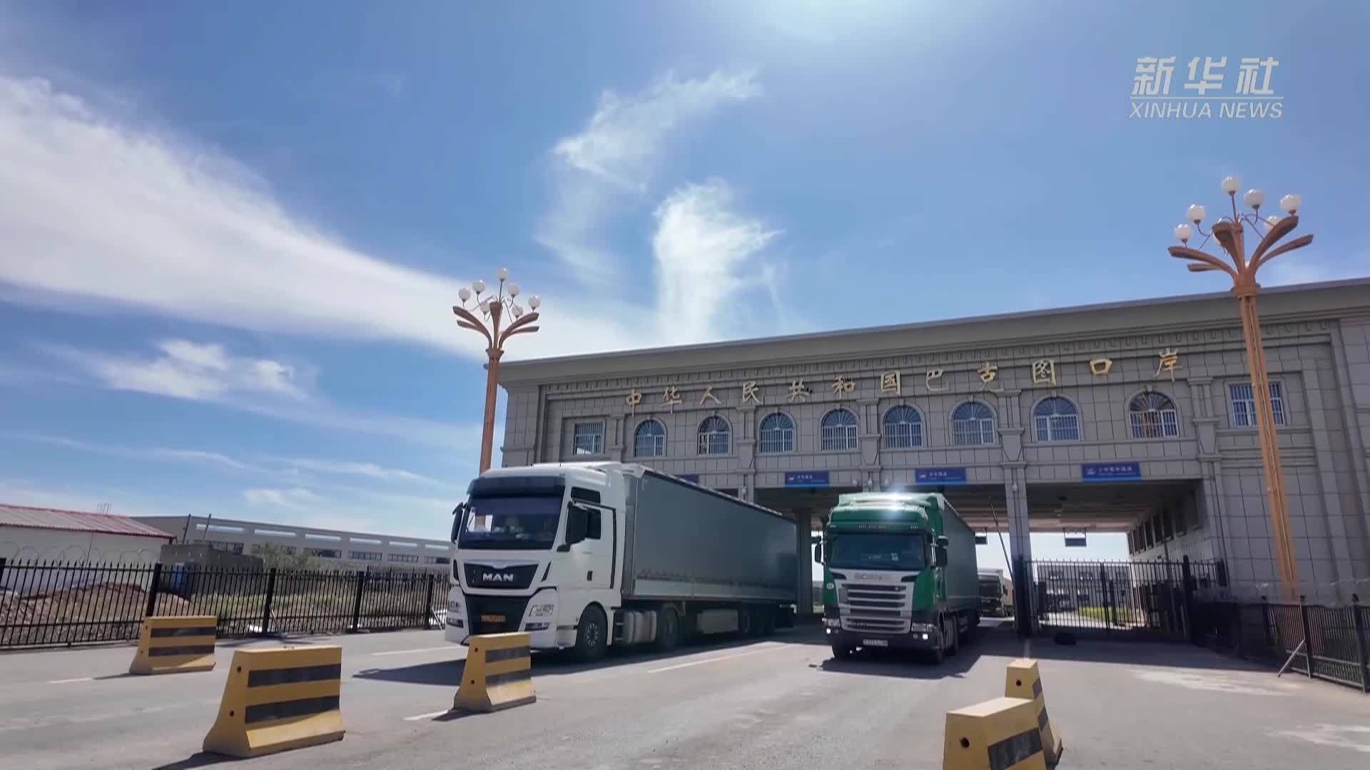 新疆塔城巴克图口岸通关量攀升 跨境贸易活力足