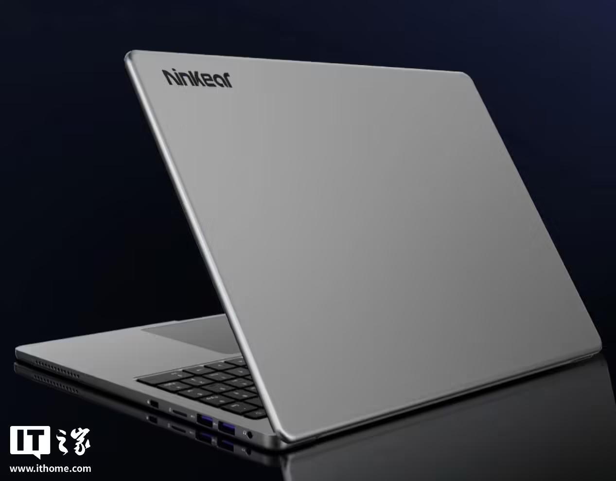 Ninkear推出全新A15 Pro笔记本:锐龙5 7430U处理器,120Hz屏幕