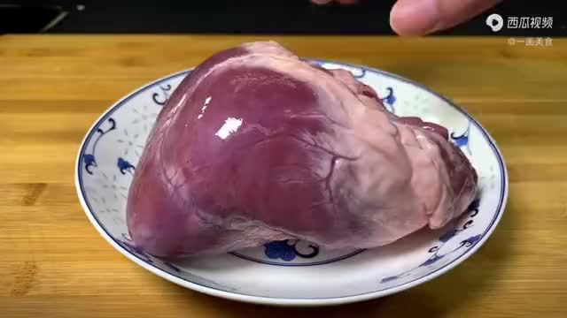 猪心好吃有技巧，大厨教你饭店不外传的秘诀，鲜嫩不腥，好吃下饭