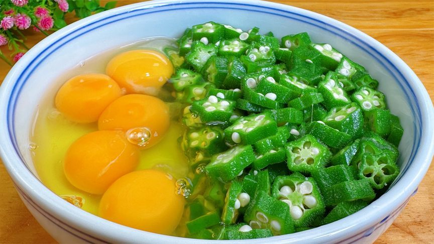 秋葵中打入5个鸡蛋，比补药还补，出锅鲜香嫩滑，放心吃不长肉