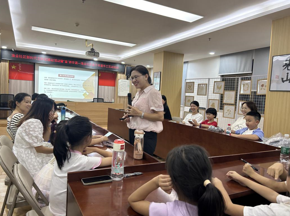 “童”游非遗乐融融渔业社区开展亲子非遗手工活动