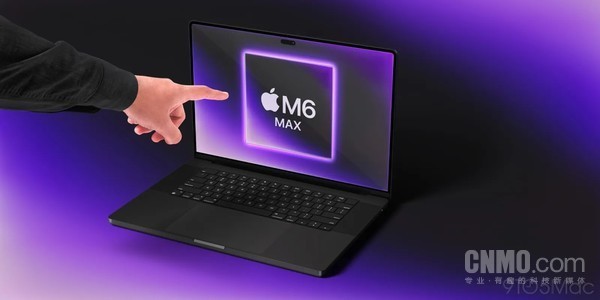 MacBook Ultra六大亮点汇总：或搭载M6系列芯片