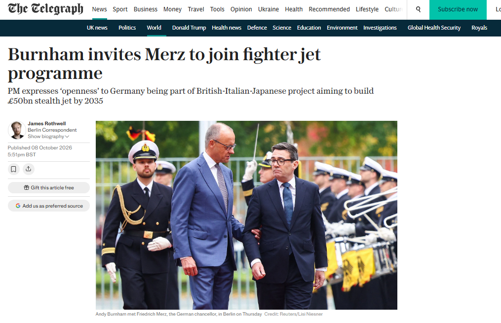 英国《每日电讯报》报道称,英国首相伯纳姆在会见德国总理默茨时表示,对德国加入英、意、日联合项目持 “开放态度”,该项目计划到 2035 年耗资 500 亿英镑打造隐身战机。